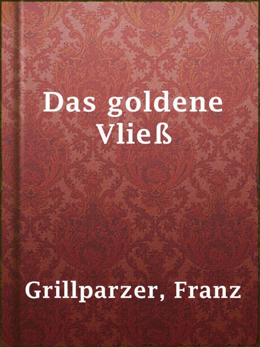 Title details for Das goldene Vließ by Franz Grillparzer - Available